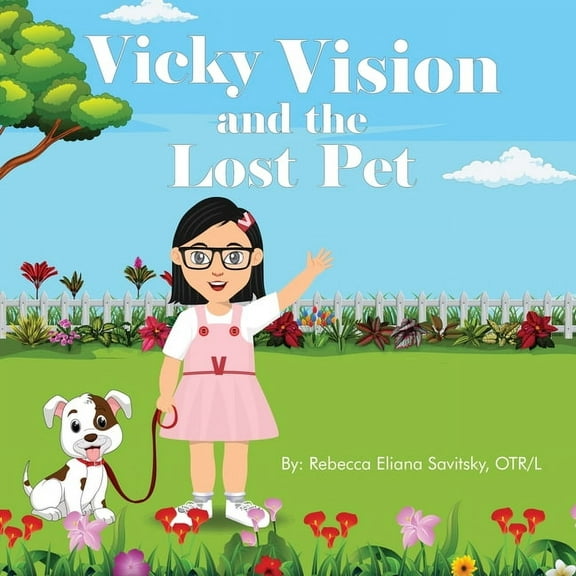 Vicky Vision and the Lost Pet, (Paperback)