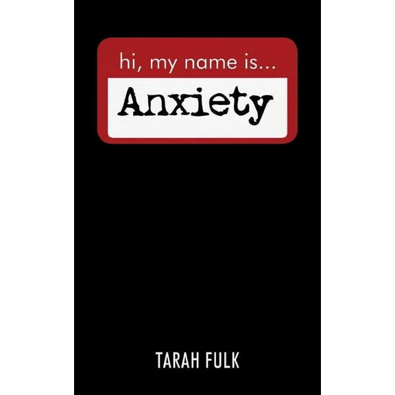 Hi, My Name Is Anxiety, (Paperback)