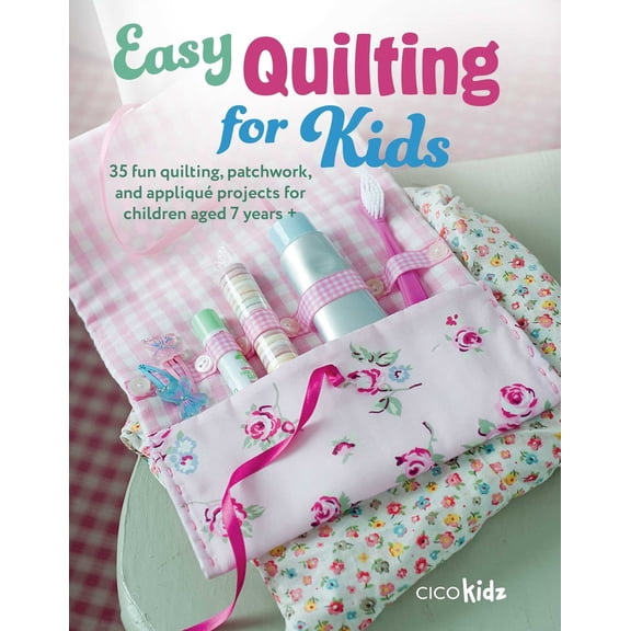 Pre-Owned Easy Quilting for Kids: 35 Fun Quilting, Patchwork, and Appliqué Projects for Children Aged 7 Years   (Paperback) 1800653174 9781800653177