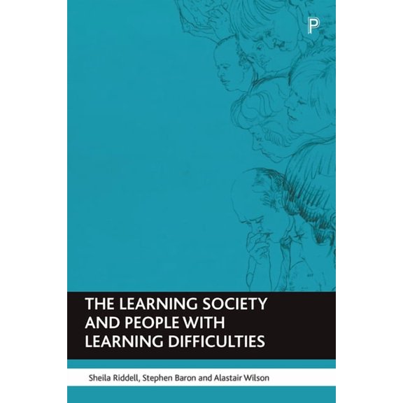 The Learning Society and People with Learning Difficulties, (Paperback)