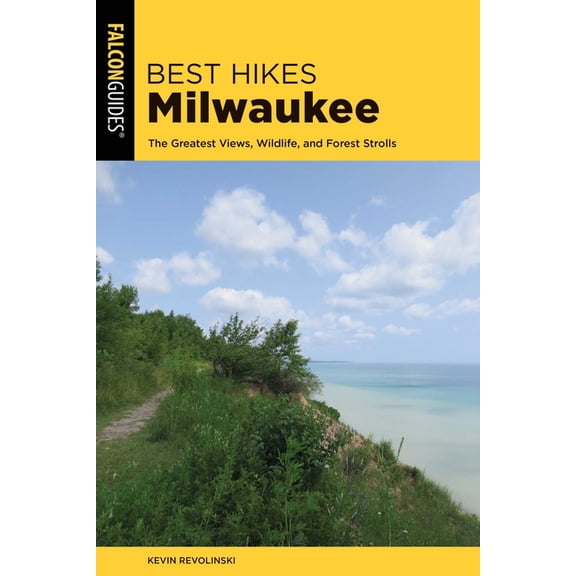 Best Hikes Near Best Hikes Milwaukee, (Paperback)