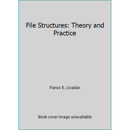 File Structures: Theory and Practice, Used [Hardcover]