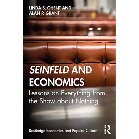 Pre-Owned Seinfeld and Economics: Lessons on Everything from the Show about Nothing (Routledge Economics and Popular Culture Series) Paperback