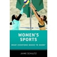 thumbnail image 1 of Pre-Owned Women's Sports: What Everyone Needs to Know(r) (Paperback) 0190657707 9780190657703, 1 of 1