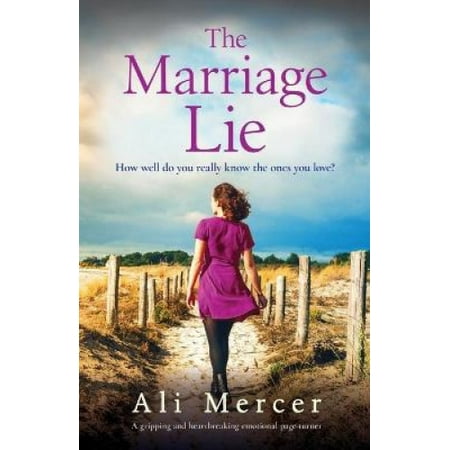 The Marriage Lie: A gripping and heartbreaking emotional page-turner