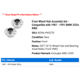 thumbnail image 2 of Front Wheel Hub Assembly Set - Compatible with 1987 - 1991 BMW 325is RWD 1988 1989 1990, 2 of 2