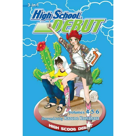 High School Debut (3-In-1 Edition) High School Debut (3-In-1 Edition), Vol. 2: Includes Vols. 4, 5 & 6, Book 2, (Paperback)