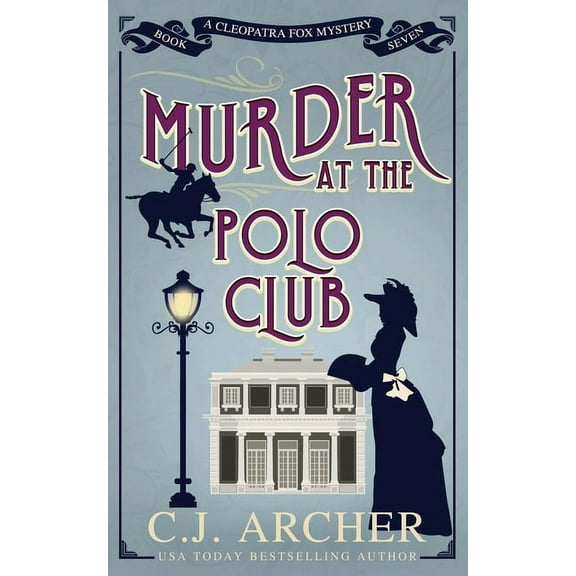 Cleopatra Fox Mysteries Murder at the Polo Club, Book 7, (Paperback)