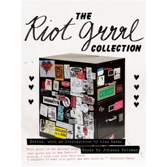 Pre-Owned The Riot Grrrl Collection [Paperback] Darms, Lisa; Hanna, Kathleen and Fateman, Johanna