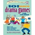 thumbnail image 1 of 101 More Drama Games for Children: New Fun and Learning with Acting and Make-Believe (SmartFun Activity Books), 1 of 2