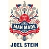 Man Made : A Stupid Quest for Masculinity, Used [Hardcover]