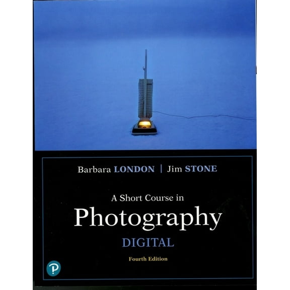 A Short Course in Photography: Digital, (Paperback)