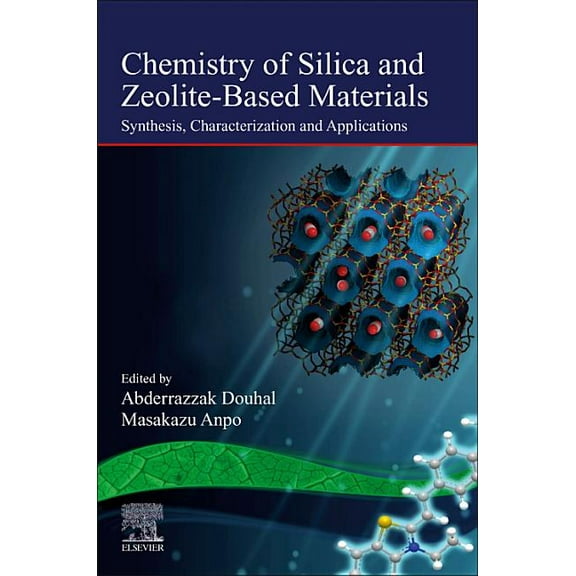 Chemical, Physical and Biological Aspect Chemistry of Silica and Zeolite-Based Materials: Synthesis, Characterization and Applications Volume 2, Book 2, (Paperback)