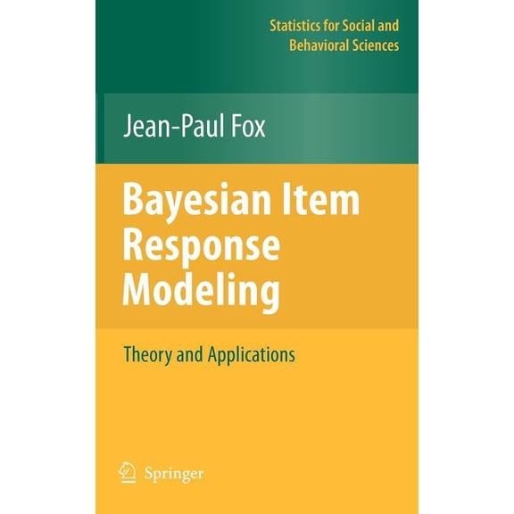Statistics for Social and Behavioral Sci Bayesian Item Response Modeling: Theory and Applications, (Hardcover)