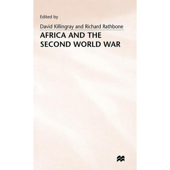 Africa and the Second World War, (Hardcover)
