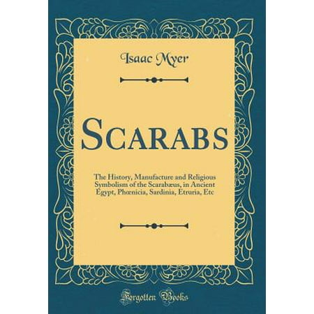 Scarabs The History Manufacture And Religious Symbolism