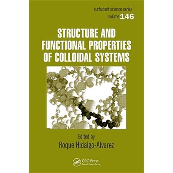 Pre-Owned Surfactant Science: Structure and Functional Properties of Colloidal Systems (Hardcover)
