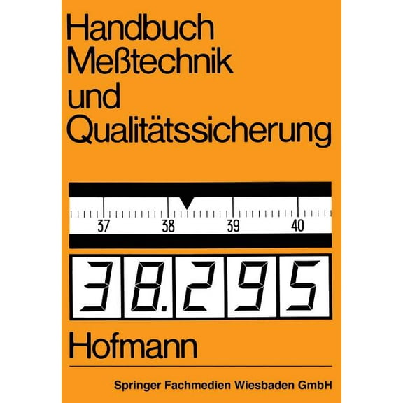 Handbuch Meßtechnik Und Qualitätssicherung, (Paperback)
