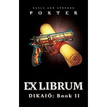 DikaiÃ³ Ex Librum: DikaiÃ³ Book II, Book 2, (Paperback)