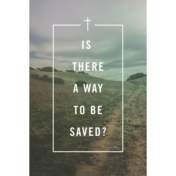 Is There a Way to Be Saved? (25-Pack), (Paperback)