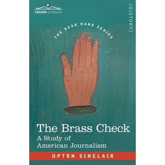 The Dead Hand: The Brass Check (Paperback)