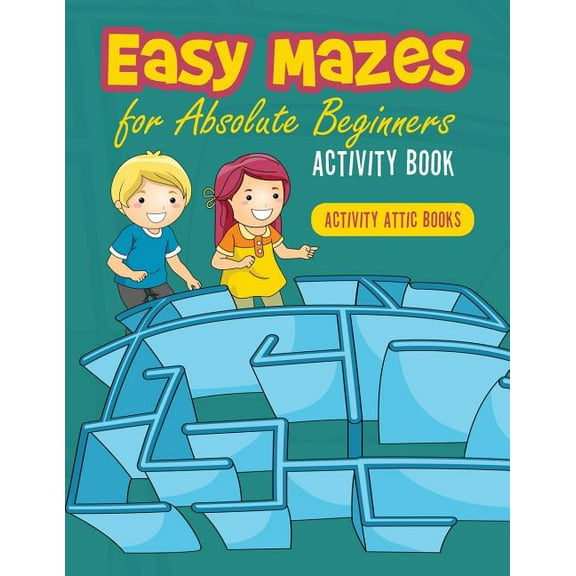 Easy Mazes for Absolute Beginners Activity Book, (Paperback)