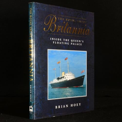 Pre-Owned The Royal Yacht "Britannia": On Board the Queen's Floating Palace, 9781852605148, 1852605146, Hardcover,
