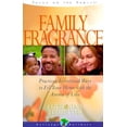 thumbnail image 1 of Pre-Owned Family Fragrance: Practical intentional ways to fill your home with the aroma of love (Paperback) 0781433754 9780781433754, 1 of 1