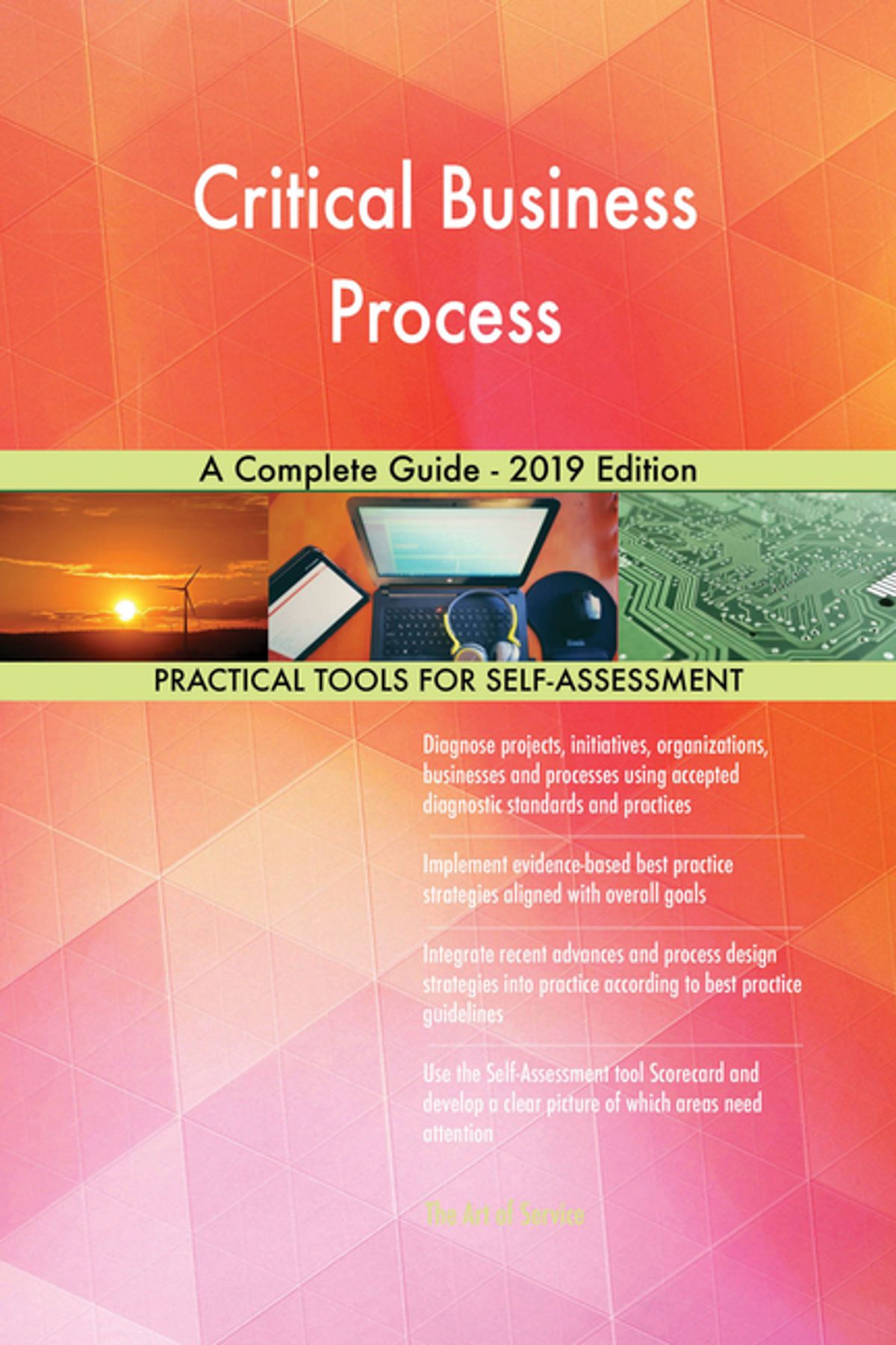 Critical Business Process A Complete Guide 2019 Edition eBook