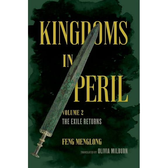 Kingdoms in Peril, Volume 2: The Exile Returns, (Hardcover)