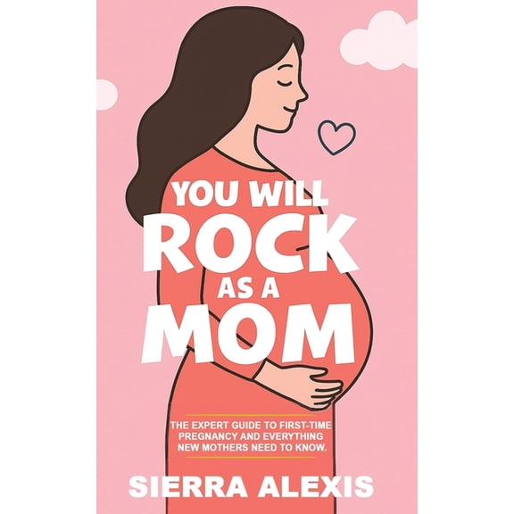 You Will Rock As a Mom!, (Paperback)