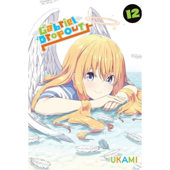 Gabriel Dropout Gabriel Dropout, Vol. 12, Book 12, (Paperback)