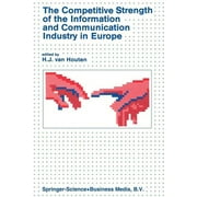 The Competitive Strength of the Information and Communication Industry in Europe (Paperback)