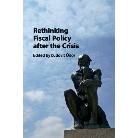 Rethinking Fiscal Policy after the Crisis, (Paperback)