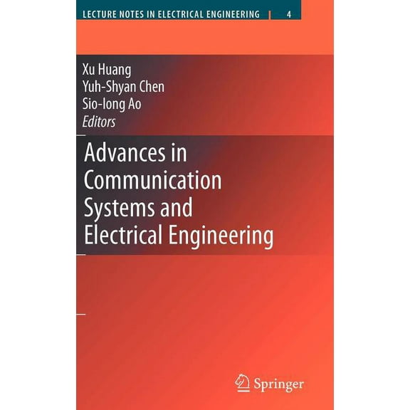 Lecture Notes in Electrical Engineering Advances in Communication Systems and Electrical Engineering, Book 4, (Hardcover)