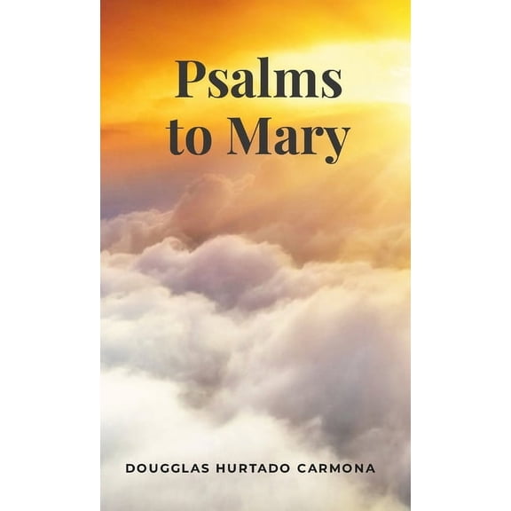 Psalms to Mary, (Paperback)