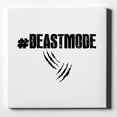 thumbnail image 1 of #Beastmode Beast Mode - 10" x 10" - Decorative Canvas Wall Art - White Edge - 5/8" Gallery Wrapped, 1 of 2