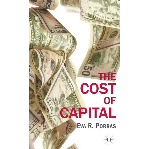The Cost of Capital, (Hardcover)
