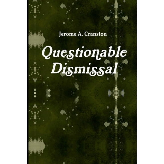 Questionable Dismissal, (Paperback)
