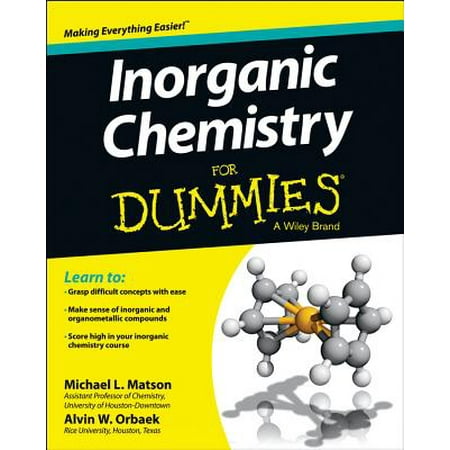 Inorganic Chemistry for Dummies (Best Inorganic Chemistry Textbook)