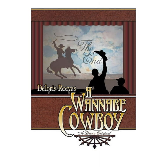A Wannabe Cowboy (Paperback)