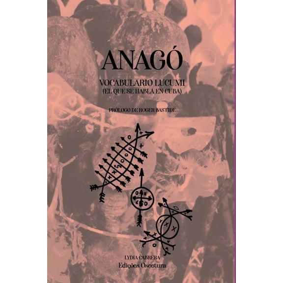 Anagó: Vocabulario LucumÃÂ, (Paperback)