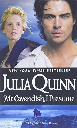 Mr. Cavendish, I Presume by Julia Quinn Mr. Cavendish, I Presume by Julia Quinn