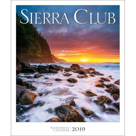 - Sierra Club Wilderness 2019 Calendar