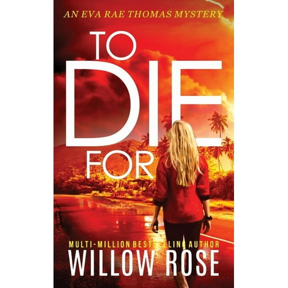 Eva Rae Thomas Mystery To Die For, Book 8, (Hardcover)