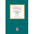 thumbnail image 1 of Pre-Owned Gateway to the New World: A History of Princess Anne County, Virginia, 1607-1824 (Paperback) 0893085235 9780893085230, 1 of 1