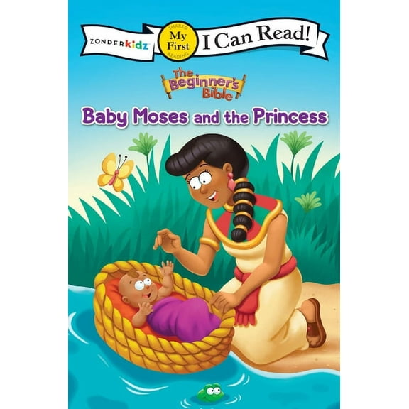 I Can Read! / The Beginner's Bible The Beginner's Bible Baby Moses and the Princess: My First, (Paperback)
