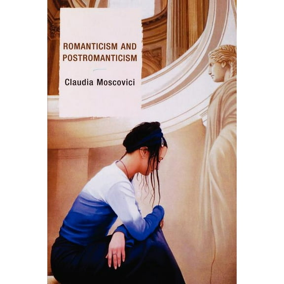 Romanticism and Postromanticism, (Paperback)