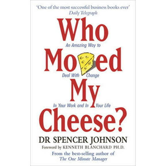 Pre-Owned Who Moved My Cheese (Paperback 9780091816971) by Dr. Spencer Johnson