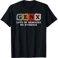 thumbnail image 2 of 100% Cotton Vintage Generation X - Gen X Lots of Memories No Evidence T-Shirt, 2 of 5